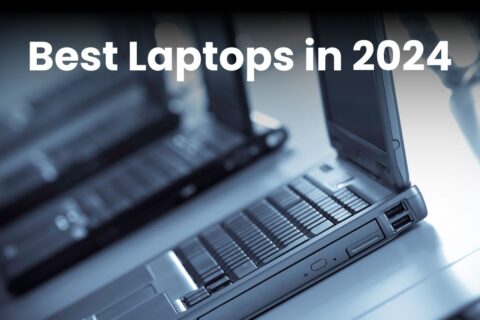 Best Laptops in 2024